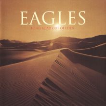 Eagles, Long Road Out Of Eden
